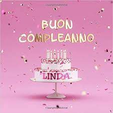 Buon Compleanno Linda Libro Degli Ospiti Per Compleanno Di Bambina Copertina Rosa Download Pdf Compleanni Di Bambini Buon Compleanno Buon Compleanno Marito