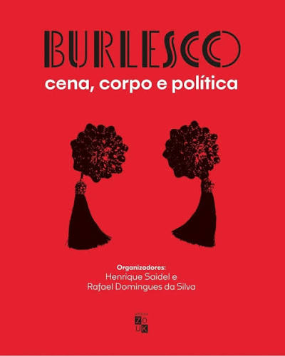 Que honra, quanta alegria! Fui convidada a colaborar com um capítulo no  livro recentemente lançado "Burlesco: cena, corpo e política", organizado  pelos queridos @henriquesaidel e @rafadoceu1 , publicado pela @editorazouk  O livro
