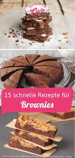 15 Schnelle Rezepte Fur Brownies Https Kitchengirls De Rezepte Brownie Rezepte Utm Source Kigis Utm Campaign Pint Brownie Rezept Backrezepte Brownies Rezept