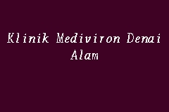 The largest chain clinics in malaysia with over 210 clinics. Klinik Mediviron Denai Alam Poliklinik In Shah Alam