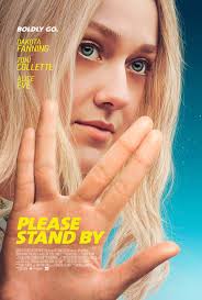 Maybe you would like to learn more about one of these? Please Stand By 2017 Imdb