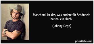 Manchmal Ist Das Was Andere Fur Schonheit Halten Ein Fluch