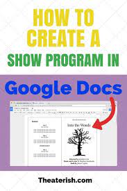 How To Create A Show Program In Google Drive Teaching Drama Drama Education Teaching Theatre