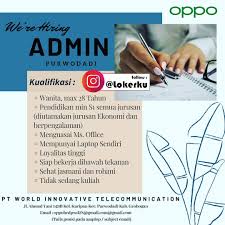 Oppo adalah penyedia layanan elektronik dan teknologi global yang membawakan perangkat elektronik indonesia oppo electronics membuka kesempatan berkarir bagi anda untuk bergabung bersama perusahaan kami. Lowongan Kerja Admin Di Pt World Innovative Telecommunication Oppo Purwodadi Lowongan Kerja Kudus Terbaru 2021