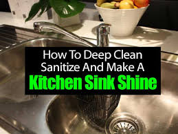 how to deep clean sanitize and make a