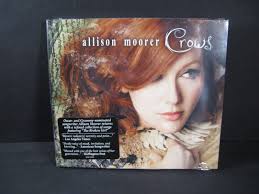 Crows by Allison Moorer (CD, 2010) New Sealed 14431100420