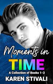 MOMENTS IN TIME: A Compilation of Books 1-3 See more