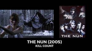 Maybe you would like to learn more about one of these? The Nun 2005 Kill Count Youtube