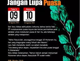 Hukum menjalankan puasa asyura dan puasa tasua di bulan muharram sendiri adalah sunnah. Si3pg8gl K5nim