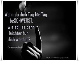 Zu Viele Leute Beschweren Sich Dass Das Leben Keinen Sinn Habe Statt Zu Helfen Dass Es Einen Sinn Erhalt Verfasser Unb Spruche Zitate Weisheiten Spruche