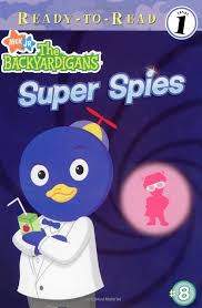Alison Inches And A J Studios The Backyardigans Ready To Read 8 Super Spies Simon Schuster Reading Simon Schuster I Have A Secret