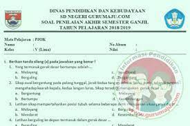 Check spelling or type a new query. Soal Uas Pas Pjok Kelas 5 Semester 2 K13 Revisi 2018 Guru Maju