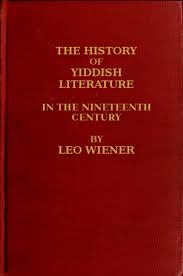 The Project Gutenberg Ebook Of The History Of Yiddish Literature By Leo Wiener
