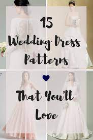 27 Great Photo Of Wedding Dress Patterns To Sew Figswoodfiredbistro Com Sewing Wedding Dress Wedding Dress Sewing Patterns Crochet Wedding Dresses