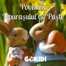 A fost odată o familie de iepuraşi: Povestea Iepurasului De Paste Gokid