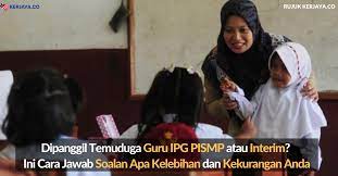 Mengapa kami patut pilih anda? Dipanggil Temuduga Guru Ipg Pismp Atau Interim Ini Cara Jawab Soalan Apa Kelebihan Dan Kekurangan Anda