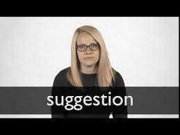 There are words in hindi language which carry multiple meanings. Hindi Translation Of Suggestion Collins English Hindi Dictionary