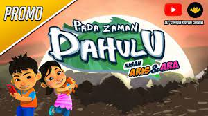 Kumpulan cuplikan video pada zaman dahulu mnctv online per episode lengkap hanya di rcti+. Promo Pada Zaman Dahulu Kisah Aris Ara Youtube