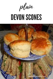 Plain Devon Scones Scones Recipe Plain Scones Recipe Uk Scones Recipe Easy