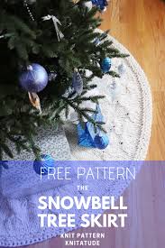 Christmas decoration christmas ornament, christmas, holidays, decor, branch png. Snowbell Holiday Tree Skirt Free Pattern Knitatude
