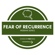 You may be afraid or worried about: International Psycho Oncology Society Webinar Innovations In Screening And Assessment Of Fear Of Cancer Recurrence And Progression