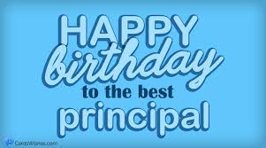 It will add a little more spark to it. Happy Birthday Principal Top 35 Wishes For Principal