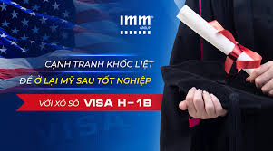 Cạnh tranh khốc liệt để ở lại Mỹ sau tốt nghiệp với xổ số visa H-1B - IMM  Group