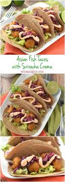 We did not find results for: Asian Fish Tacos With Sriracha Crema Recipes Real Food Recipes Fish Recipes