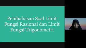Maybe you would like to learn more about one of these? Pembahasan Soal Limit Fungsi Rasional Dan Limit Fungsi Trigonometri Kelompok 2 Mtk Geo A Youtube