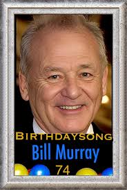 Best wishes to Bill Murray