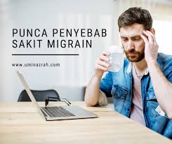 Check spelling or type a new query. Migrain Apa Punca Penyebab Sebab Yang Menyebabkan Sakit Umi Nazrah