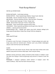 Dalam pentas sendiri, pemeran yang memainkan karakter dalam drama menampilkan percakapan atau dialog, gerakan, dan ekspresi. Contoh Skrip Drama