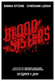 Handsome, clever, and rich, emma woodhouse is a restless queen bee without rivals in her sleepy little town. New Movie Poster This One S Called Blood Sisters 2020 A Fargo Thelma Louise Inspired Black Road Comedy Starring Emma Stone And Cherami Leigh Fictionalmovieposters