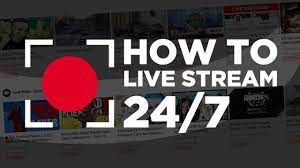 How To Live Stream 24 7 On Youtube Youtube