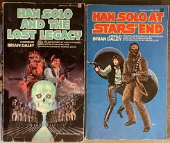 Han Solo and the Lost Legacy & At Stars' End by Brian Daley | eBay