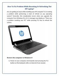 However, at the bottom right you will see four symbols, the rightmost one being for power. How To Fix Problem While Resetting Or Refreshing The Hp Laptop