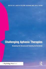 Challenging Aphasia Therapies