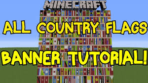 Published jul 25th, 2016, 7/25/16 8:39 am. Minecraft 1 8 All Country Flags On Banner Tutorial 200 Flags Youtube