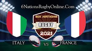 Watch rugby live stream online without credit card. Italy Vs France Live Stream 2021 Six Nations Rugby