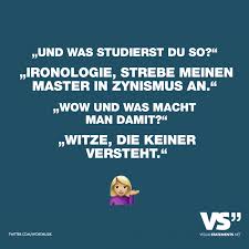 Statements Ironologie Studierst Versteht Zynismus Visual Sprche Zitate Quotes Master Lustig Keiner Me Funny Words Funny Illustration German Quotes