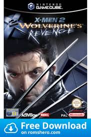 Download X Men 2 Wolverine S Revenge Gamecube Rom Revenge X Men Gamecube