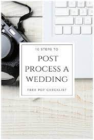 The Steps To Post Process A Wedding The Business Of Wedding Photography Wedding Photography Tips Photography Photography Education