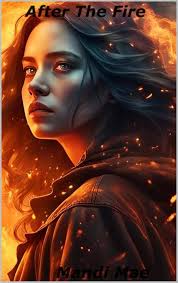 After The Fire (English Edition) eBook : Mae, Mandi: Amazon.com.br: Livros