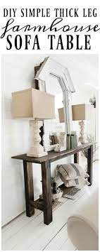 Diy Farmhouse Sofa Tables That Won T Break The Budget Diy Sofa Table Farmhouse Sofa Table Diy Console Table
