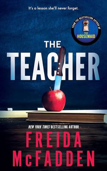 The Teacher: McFadden, Freida: 9781728296210: Amazon.com: Books