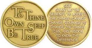 Maybe you would like to learn more about one of these? To Thine Own Self Be True Bronze Aa Coin Recovery Medallions All List Recovery World