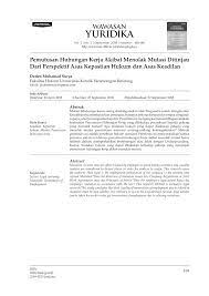 Pemutusan hubungan kerja (phk) adalah hal yang paling ditakuti oleh pekerja akan tetapi sangat lazim dan sering ditemui di indonesia. Pdf Pemutusan Hubungan Kerja Pada Pekerja Buruh Dengan Dasar Menolak Mutasi Ditinjau Dari Perspektif Asas Kepastian Hukum Dan Asas Keadilan