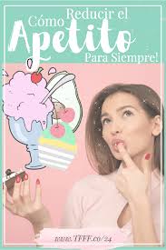 Como Reducir El Apetito De Manera Natural Funciona Siempre Functional Female Force Consejos Para La Salud Enfermedades Cronica Cambio De Habito