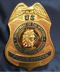 Bureau Of Indian Affairs Badge Department Of Interior Bureau Of Indian Affairs Police Officer Police Badge Fire Badge Bureau Of Indian Affairs