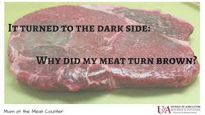 Mom At The Meat Counter It Turned To The Dark Side Why Did My Meat Turn Brown